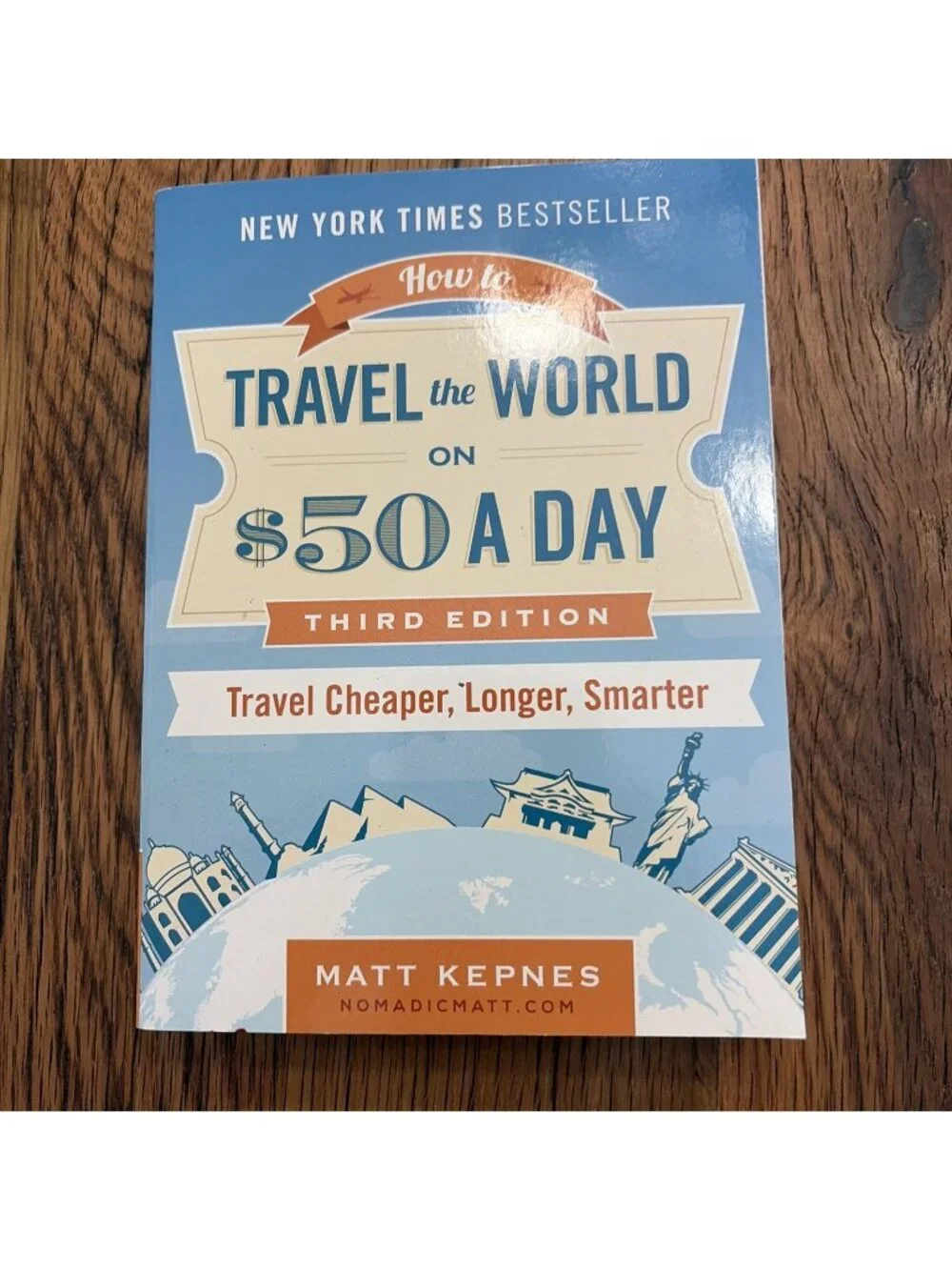 How to Travel the World on $50 a Day Matt Kepnes Third Edition Paperback